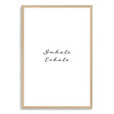 Inhale Exhale-The Paper Tree-black & white,black and white,boho,breathe,calm,exhale,hamptons,inhale,just relax,meditation,monochrome,motivational,neutral,portrait,premium art print,quote,relax,text,typography,wall art,Wall_Art,Wall_Art_Prints