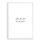Inhale Exhale-The Paper Tree-black & white,black and white,boho,breathe,calm,exhale,hamptons,inhale,just relax,meditation,monochrome,motivational,neutral,portrait,premium art print,quote,relax,text,typography,wall art,Wall_Art,Wall_Art_Prints